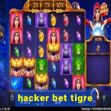 hacker bet tigre